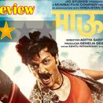 ‘MAULI’ Review – Thrilling, Action, Drama – Jamlay Bagha! 'MAULI' Review - Thrilling, Action, Drama - Jamlay Bgha!